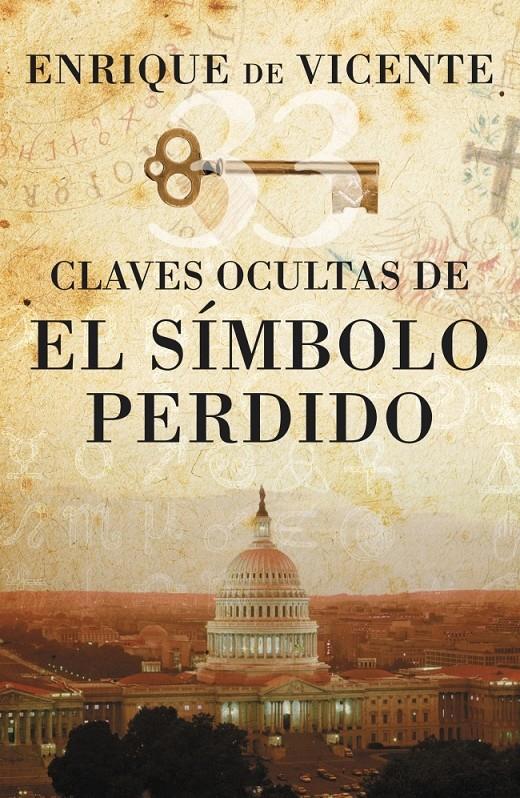 CLAVES OCULTAS DE EL SIMBOLO PERDIDO | 9788401389900 | DE VICENTE ENRIQUE | Llibreria Online de Banyoles | Comprar llibres en català i castellà online