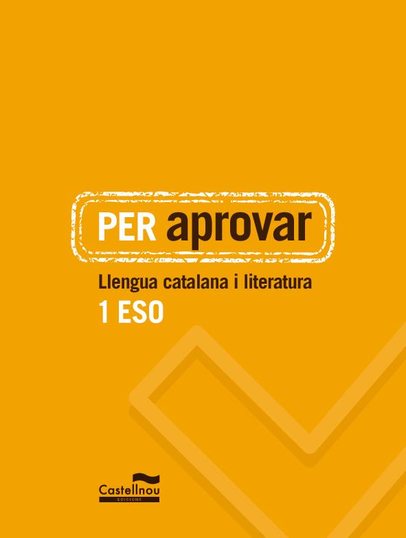 PER APROVAR: LLENGUA CATALANA I LITERATURA 1 ESO | 9788498049244 | HERMES EDITORA GENERAL, S.A.U. | Llibreria Online de Banyoles | Comprar llibres en català i castellà online