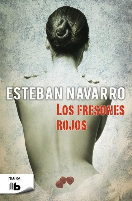 FRESONES ROJOS, LOS | 9788498729795 | NAVARRO, ESTEBAN | Llibreria Online de Banyoles | Comprar llibres en català i castellà online