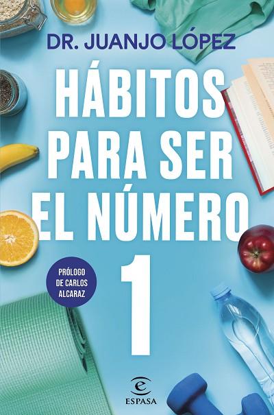 HÁBITOS PARA SER EL NÚMERO 1 | 9788467073089 | DR. JUANJO LÓPEZ | Llibreria Online de Banyoles | Comprar llibres en català i castellà online