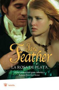 ROSA DE PLATA, LA | 9788498672411 | FEATHER, JANE | Llibreria Online de Banyoles | Comprar llibres en català i castellà online