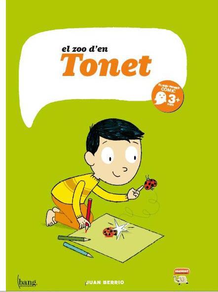 ZOO D'EN TONET, EL | 9788415051343 | BERRIO, JUAN | Llibreria L'Altell - Llibreria Online de Banyoles | Comprar llibres en català i castellà online - Llibreria de Girona