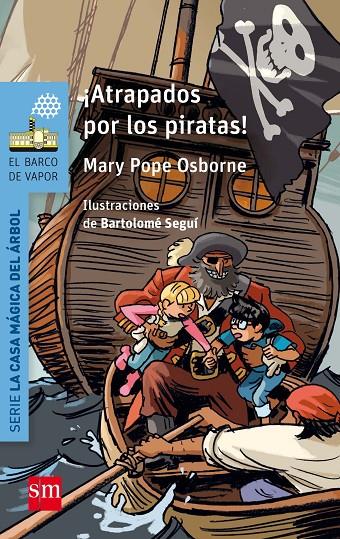 ¡ATRAPADOS POR LOS PIRATAS! | 9788467585469 | OSBORNE, MARY POPE | Llibreria Online de Banyoles | Comprar llibres en català i castellà online