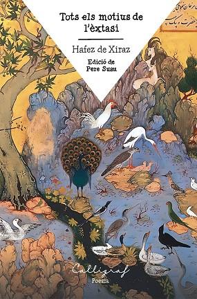 TOTS ELS MOTIUS DE L’ÈXTASI | 9788412829976 | HAFEZ DE XIRAZ | Llibreria Online de Banyoles | Comprar llibres en català i castellà online