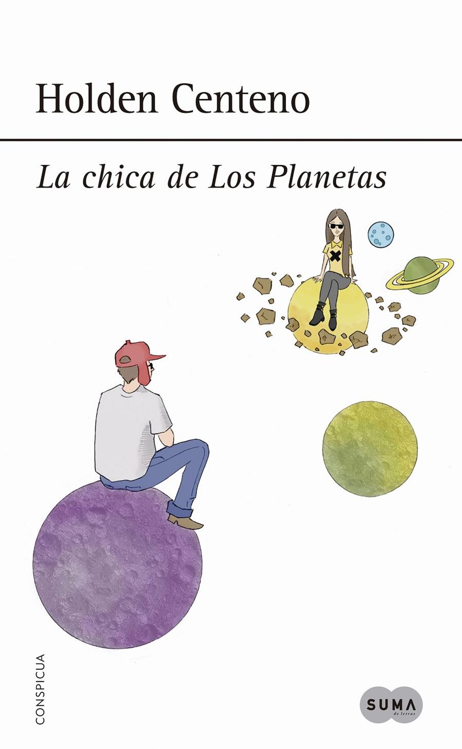 CHICA DE LOS PLANETAS, LA | 9788483659168 | CENTENO, HOLDEN | Llibreria Online de Banyoles | Comprar llibres en català i castellà online