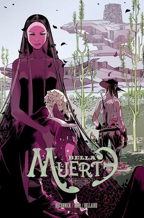 BELLA MUERTE  | 9788415685746 | KELLY SUE DECONNICK | Llibreria Online de Banyoles | Comprar llibres en català i castellà online