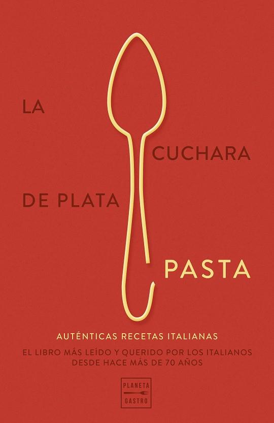 LA CUCHARA DE PLATA: PASTA | 9788408289777 | AA. VV. | Llibreria Online de Banyoles | Comprar llibres en català i castellà online