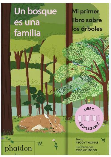 ESP UN BOSQUE ES UNA FAMILIA | 9781838668099 | MOON, COOKIE;THOMAS, PEGGY | Llibreria Online de Banyoles | Comprar llibres en català i castellà online