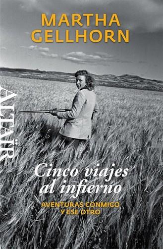 CINCO VIAJES AL INFIERNO | 9788493755553 | GELLHORN, MARTHA | Llibreria Online de Banyoles | Comprar llibres en català i castellà online