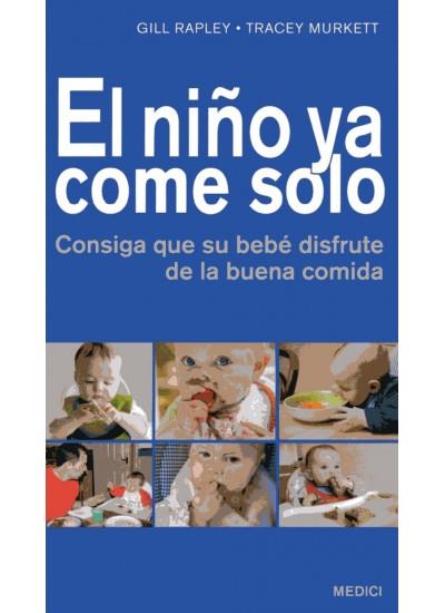 NIÑO YA COME SOLO,EL | 9788497991131 | RAPLEY,GILL | Llibreria Online de Banyoles | Comprar llibres en català i castellà online