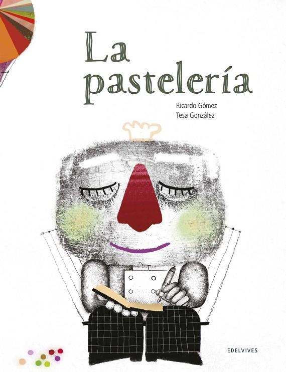 PASTELERÍA, LA | 9788414002070 | GÓMEZ GIL, RICARDO | Llibreria L'Altell - Llibreria Online de Banyoles | Comprar llibres en català i castellà online - Llibreria de Girona