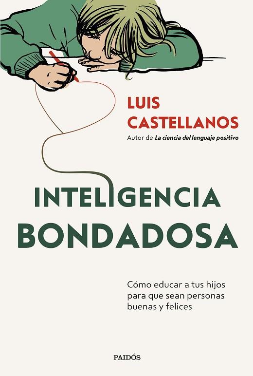 INTELIGENCIA BONDADOSA | 9788449342424 | CASTELLANOS, LUIS | Llibreria L'Altell - Llibreria Online de Banyoles | Comprar llibres en català i castellà online - Llibreria de Girona