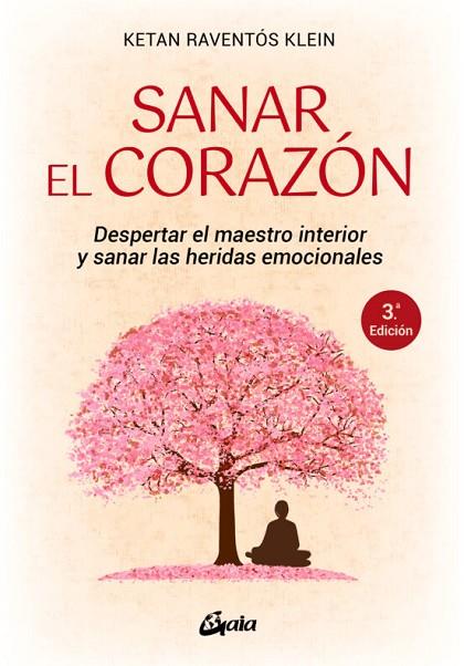 SANAR EL CORAZON | 9788484459095 | KETAN RAVENTOS KLEIN | Llibreria L'Altell - Llibreria Online de Banyoles | Comprar llibres en català i castellà online - Llibreria de Girona