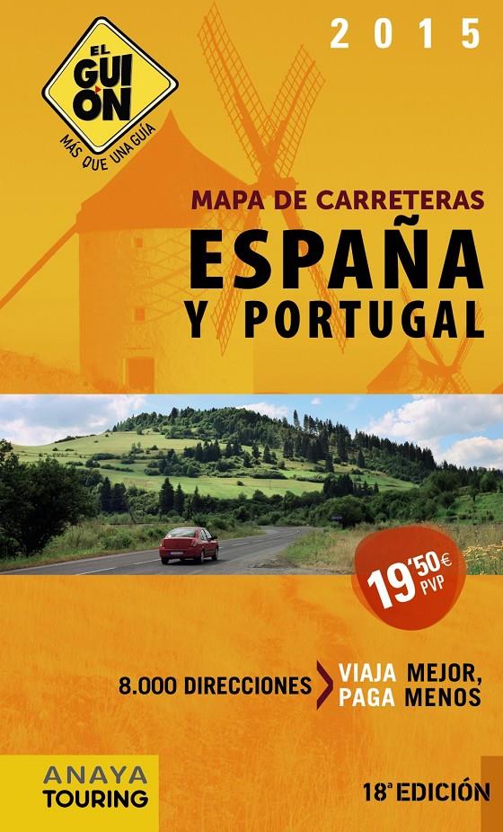 MAPA DE CARRETERAS ESPAÑA Y PORTUGAL 2015 | 9788499356181 | AA. VV. | Llibreria Online de Banyoles | Comprar llibres en català i castellà online