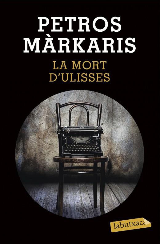 LA MORT D'ULISSES | 9788490663844 | PETROS MÁRKARIS | Llibreria Online de Banyoles | Comprar llibres en català i castellà online