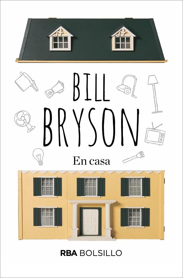 EN CASA | 9788492966998 | BRYSON , BILL | Llibreria L'Altell - Llibreria Online de Banyoles | Comprar llibres en català i castellà online - Llibreria de Girona