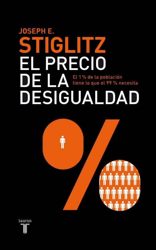 PRECIO DE LA DESIGUALDAD EL | 9788430600694 | STIGLITZ, JOSEPH E. | Llibreria Online de Banyoles | Comprar llibres en català i castellà online