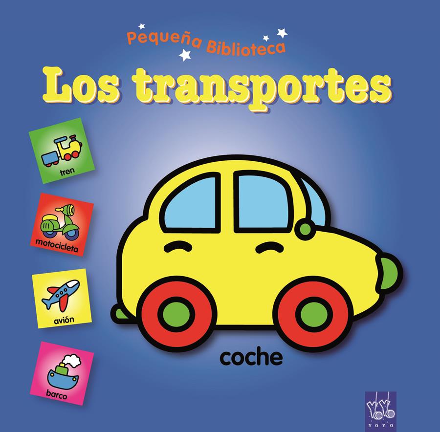 TRANSPORTES, LOS | 9788408089544 | YOYO | Llibreria Online de Banyoles | Comprar llibres en català i castellà online