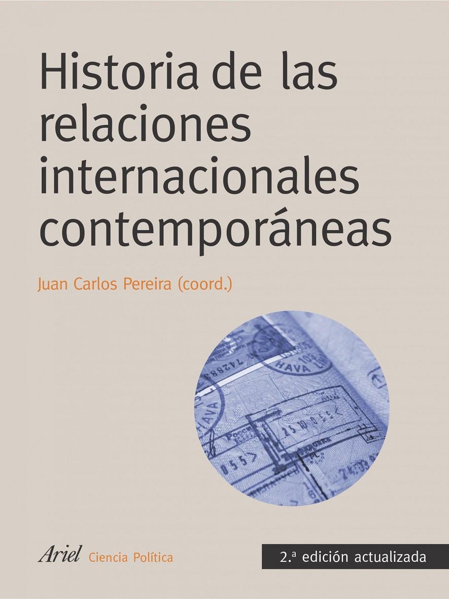 HISTORIA DE LAS RELACIONES INTERNACIONALES CONTEMPORANEAS | 9788434418356 | JUAN CARLOS PEREIRA | Llibreria L'Altell - Llibreria Online de Banyoles | Comprar llibres en català i castellà online - Llibreria de Girona