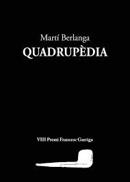 QUADRUPÈDIA | 9788412760132 | BERLANGA, MARTÍ | Llibreria Online de Banyoles | Comprar llibres en català i castellà online