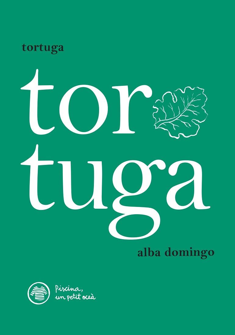 TORTUGA | 9788412785913 | DOMINGO, ALBA | Llibreria L'Altell - Llibreria Online de Banyoles | Comprar llibres en català i castellà online - Llibreria de Girona