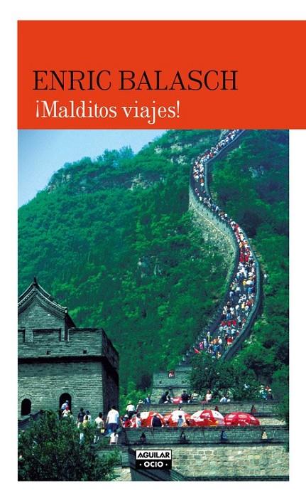 ¡MALDITOS VIAJES! | 9788403501089 | BALASCH, ENRIC | Llibreria Online de Banyoles | Comprar llibres en català i castellà online