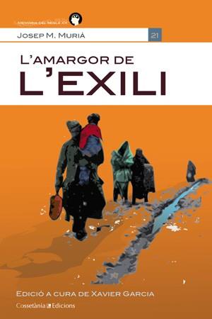 AMARGOR DE L'EXILI, L' | 9788415456315 | MURIÀ I ROMANÍ, JOSEP M. | Llibreria Online de Banyoles | Comprar llibres en català i castellà online
