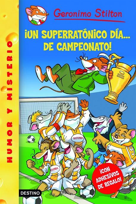 SUPERRATONICO DIA...DE CAMPEONATO!, UN | 9788408079224 | GERONIMO STILTON | Llibreria Online de Banyoles | Comprar llibres en català i castellà online