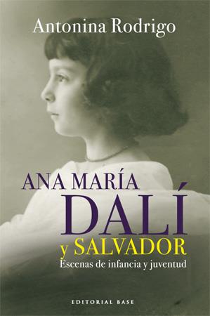 ANA MARIA DALI Y SALVADOR | 9788492437009 | RODRIGO, ANTONINA | Llibreria Online de Banyoles | Comprar llibres en català i castellà online