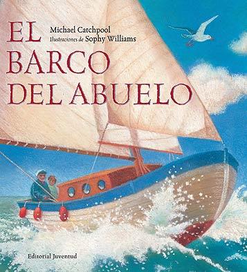 BARCO DEL ABUELO, EL | 9788426137036 | CATCHPOOL, MICHAEL; WILLIAMS, SOPHY | Llibreria Online de Banyoles | Comprar llibres en català i castellà online