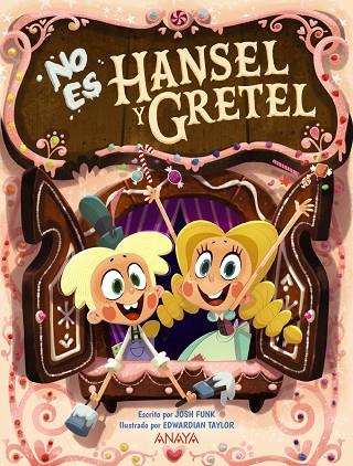 NO ES HANSEL Y GRETEL | 9788469865941 | FUNK, JOSH | Llibreria Online de Banyoles | Comprar llibres en català i castellà online