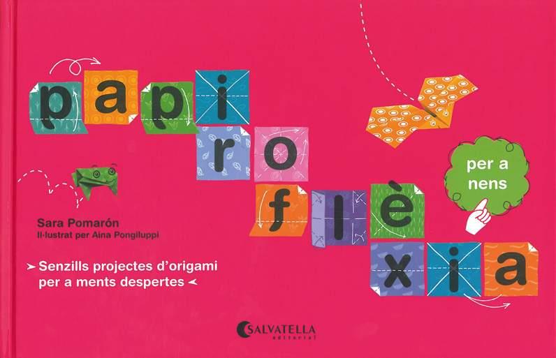 PAPIROFLEXIA PER A NENS | 9788484125396 | POMARON | Llibreria Online de Banyoles | Comprar llibres en català i castellà online