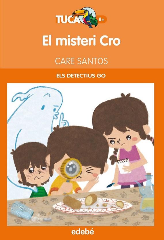 EL MISTERI CRO (ELS DETECTIUS GO) | 9788468312682 | SANTOS TORRES, CARE | Llibreria L'Altell - Llibreria Online de Banyoles | Comprar llibres en català i castellà online - Llibreria de Girona