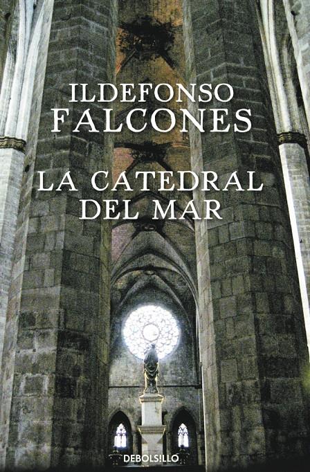 LA CATEDRAL DEL MAR | 9788490328897 | FALCONES,ILDEFONSO | Llibreria Online de Banyoles | Comprar llibres en català i castellà online