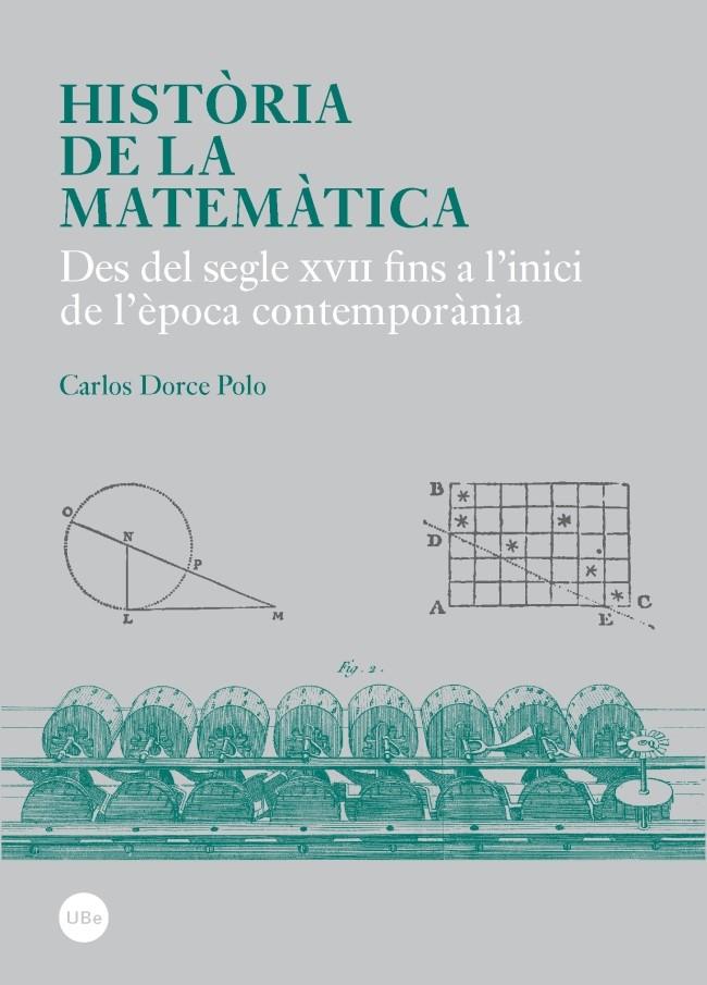 HISTÒRIA DE LA MATEMÀTICA | 9788447537990 | DORCE POLO, CARLOS | Llibreria Online de Banyoles | Comprar llibres en català i castellà online