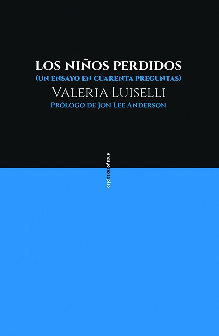 LOS NIÑOS PERDIDOS | 9788416677481 | LUISELLI, VALERIA | Llibreria L'Altell - Llibreria Online de Banyoles | Comprar llibres en català i castellà online - Llibreria de Girona