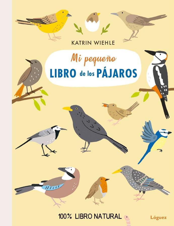 MI PEQUEÑO LIBRO DE LOS PÁJAROS | 9788494818349 | WIEHLE, KATRIN | Llibreria Online de Banyoles | Comprar llibres en català i castellà online