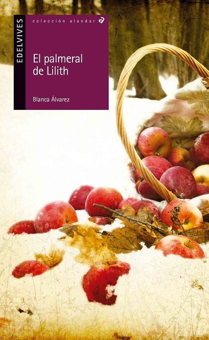 EL PALMERAL DE LILITH | 9788414002117 | ÁLVAREZ GONZÁLEZ, BLANCA | Llibreria Online de Banyoles | Comprar llibres en català i castellà online