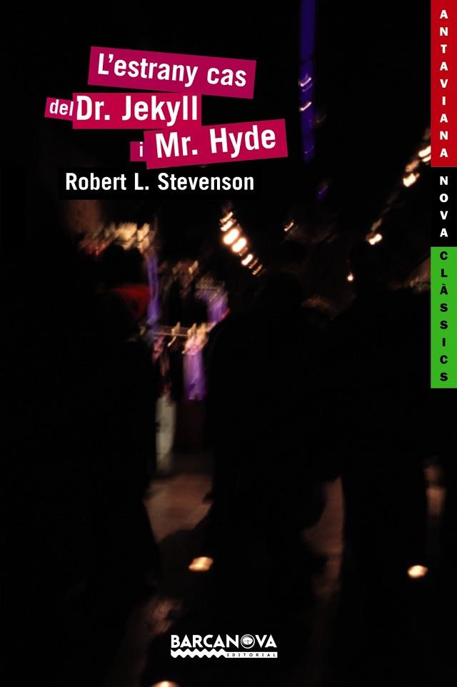 L'ESTRANY CAS DEL DR. JEKYLL I MR. HYDE | 9788448919139 | STEVENSON, ROBERT L. | Llibreria Online de Banyoles | Comprar llibres en català i castellà online