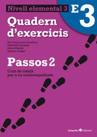 PASSOS 2. QUADERN EXERCICIS ELEMENTAL 3 | 9788499212067 | ROIG MARTÍNEZ, NÚRIA/DARANAS VIÑOLAS, MERITXELL/PADRÓS COLL, MARTA/CAMPS FERNÁNDEZ, SANDRA | Llibreria L'Altell - Llibreria Online de Banyoles | Comprar llibres en català i castellà online - Llibreria de Girona