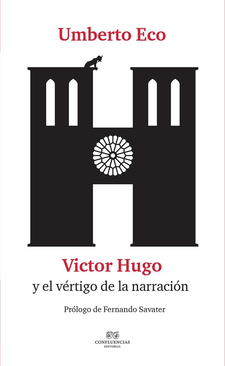 UMBERTO ECO: VICTOR HUGO Y EL VÉRTIGO DE LA NARRACIÓN | 9788494697135 | UMBERTO ECO | Llibreria L'Altell - Llibreria Online de Banyoles | Comprar llibres en català i castellà online - Llibreria de Girona