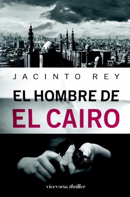 HOMBRE DE EL CAIRO, EL | 9788492819478 | REY, JACINTO | Llibreria L'Altell - Llibreria Online de Banyoles | Comprar llibres en català i castellà online - Llibreria de Girona