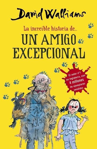 LA INCREÍBLE HISTORIA DE... UN AMIGO EXCEPCIONAL | 9788490431535 | WALLIAMS,DAVID | Llibreria Online de Banyoles | Comprar llibres en català i castellà online