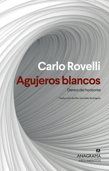 AGUJEROS BLANCOS | 9788433927477 | ROVELLI, CARLO | Llibreria Online de Banyoles | Comprar llibres en català i castellà online