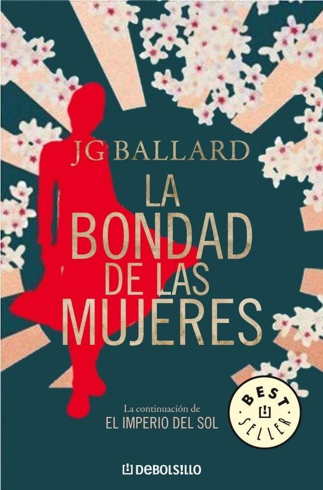 BONDAD DE LAS MUJERES, LA | 9788483468128 | BALLARD, J.G. | Llibreria L'Altell - Llibreria Online de Banyoles | Comprar llibres en català i castellà online - Llibreria de Girona