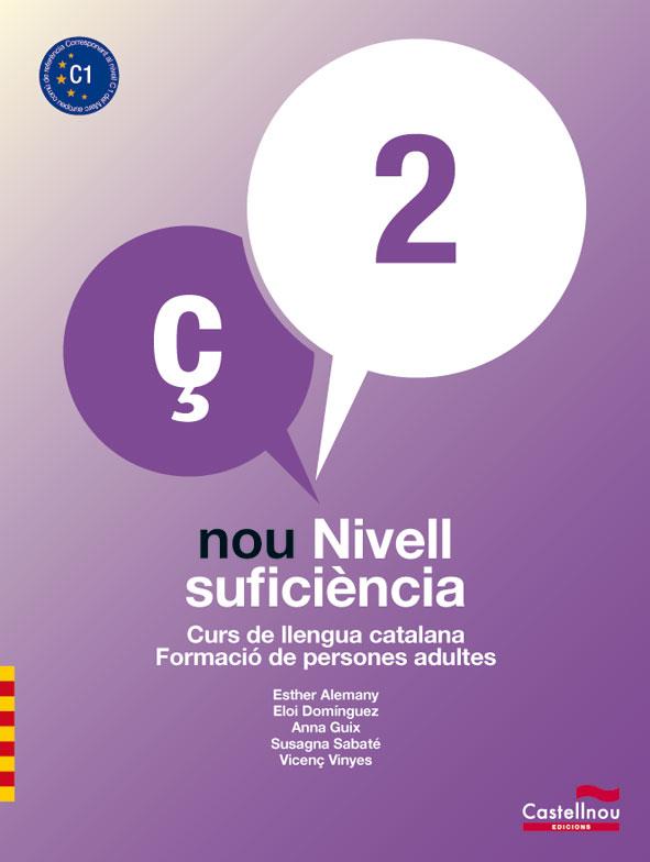NOU NIVELL SUFICIÈNCIA 2 | 9788498048148 | ALEMANY MIRALLES, ESTHER/DOMÍNGUEZ PORTABELLA, ELOI/GUIX BARTIS, ANNA/SABATÉ MAYOL, SUSAGNA/VINYES F | Llibreria L'Altell - Llibreria Online de Banyoles | Comprar llibres en català i castellà online - Llibreria de Girona