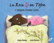 LA ROSA I EN TÒFON. EN TÒFON I LA ROSA | 9788415357438 | REIDER, KATJA | Llibreria L'Altell - Llibreria Online de Banyoles | Comprar llibres en català i castellà online - Llibreria de Girona