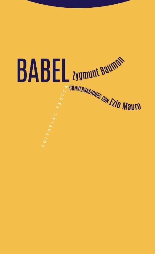 BABEL | 9788498796995 | BAUMAN, ZYGMUNT | Llibreria L'Altell - Llibreria Online de Banyoles | Comprar llibres en català i castellà online - Llibreria de Girona