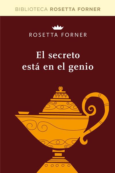 SECRETO ESTÁ EN EL GENIO, EL | 9788490064047 | FORNER VERAL, ROSETTA | Llibreria L'Altell - Llibreria Online de Banyoles | Comprar llibres en català i castellà online - Llibreria de Girona