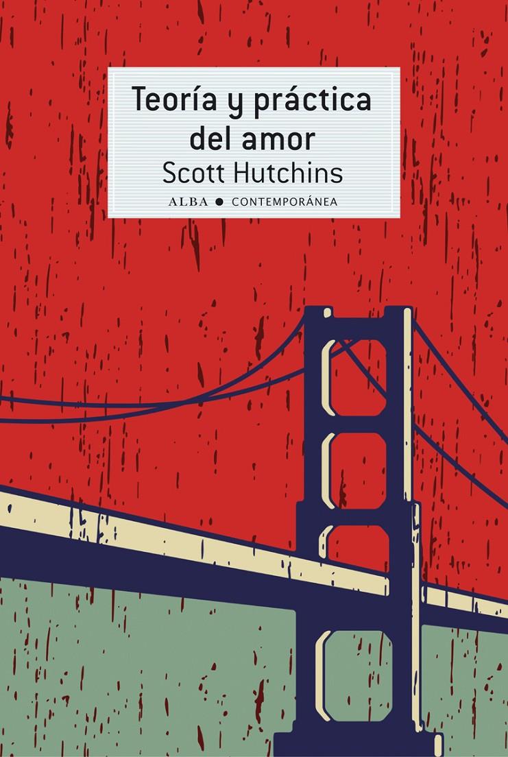 TEORÍA Y PRÁCTICA DEL AMOR | 9788484289647 | HUTCHINS, SCOTT | Llibreria L'Altell - Llibreria Online de Banyoles | Comprar llibres en català i castellà online - Llibreria de Girona